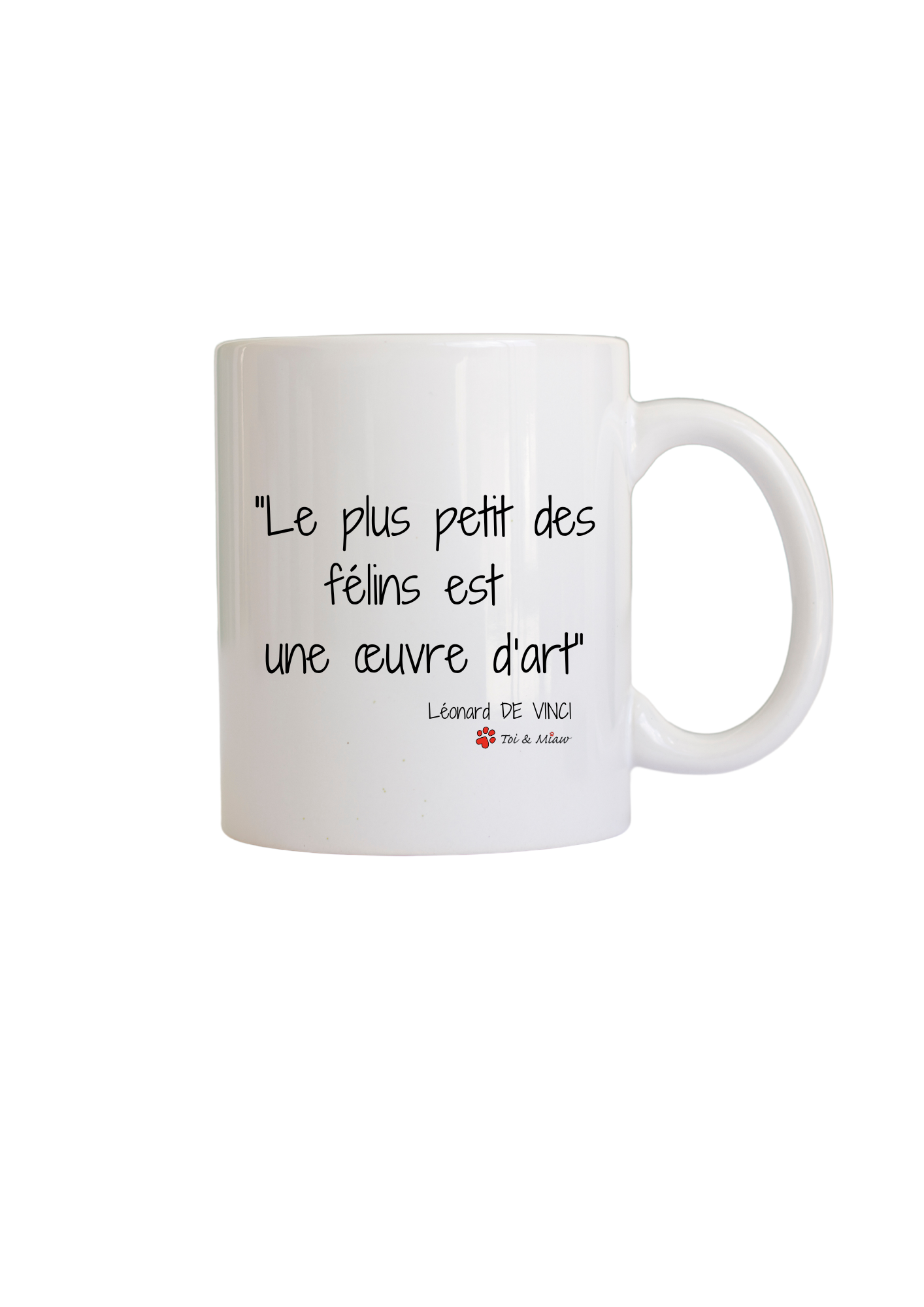 Mug "Le plus petit des félins est une œuvre d'art" Toi & Miaw