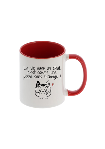 Mug "La vie sans un chat c'est comme une pizza sans fromage" Toi & Miaw