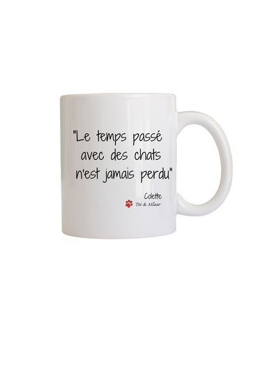 Mug "Le temps passé avec les chat n'est jamais perdu" Toi & Miaw