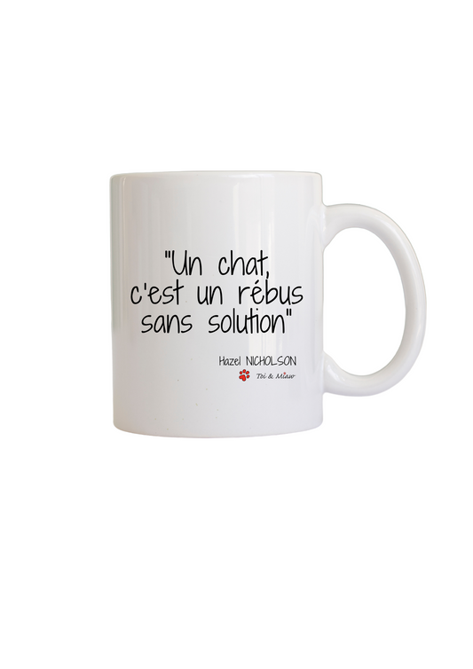 Mug "Un chat c'est un rébus sans solution" Toi & Miaw