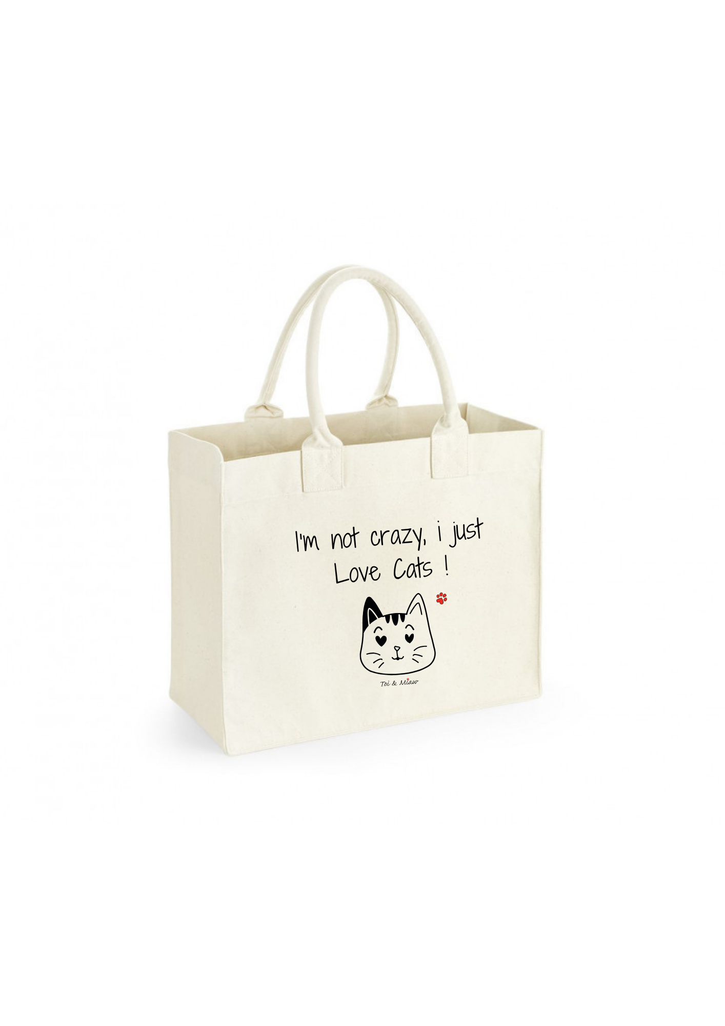 Sac shopping "I'm not crazy, i just love cats" Toi & Miaw