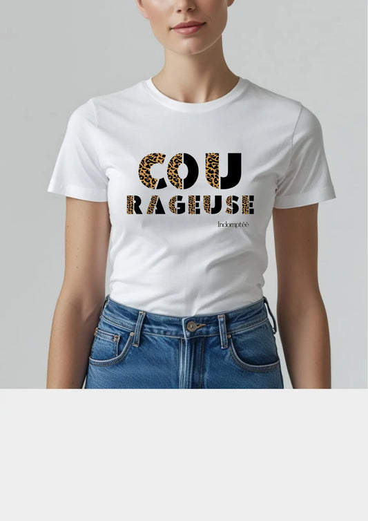 Tee-shirt Blanc "Courageuse" Indomptée