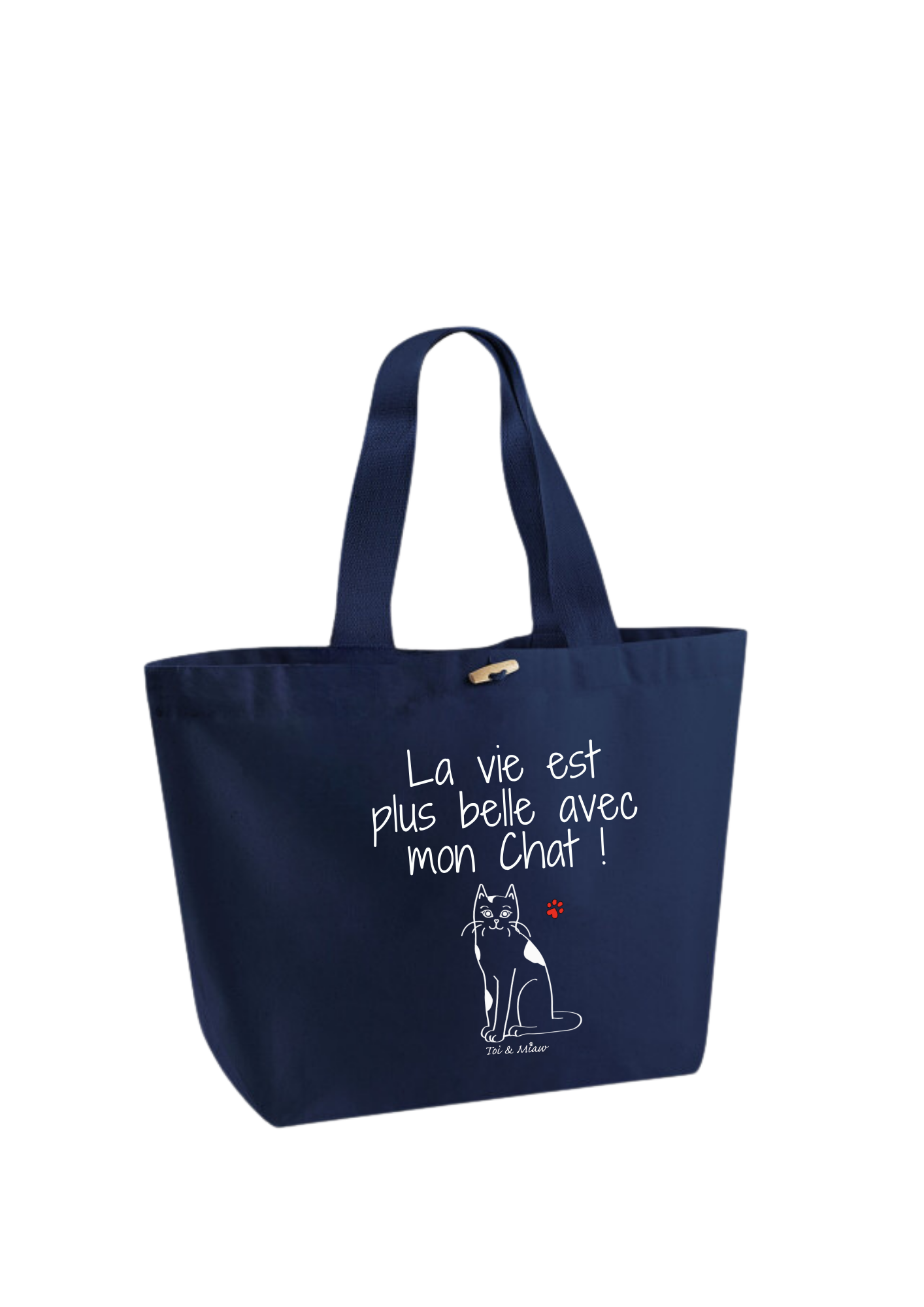 Sac Cabas "La vie est plus belle avec mon chat" Toi & Miaw